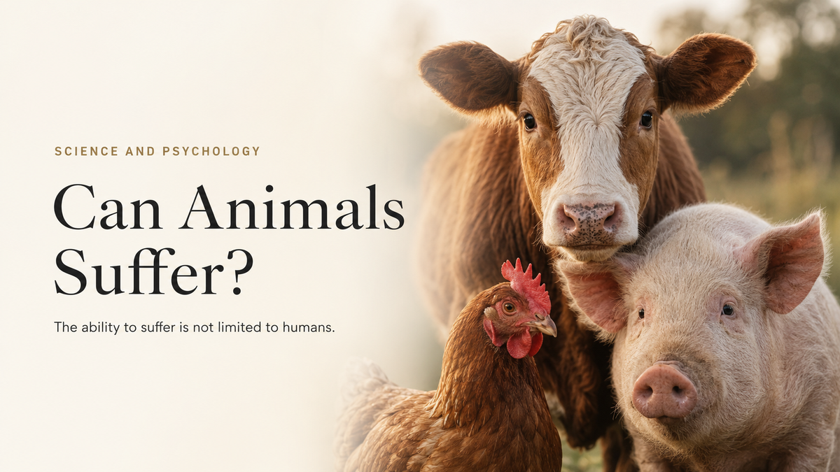 Can Animals Suffer? The ability to suffer is not limited to humans.